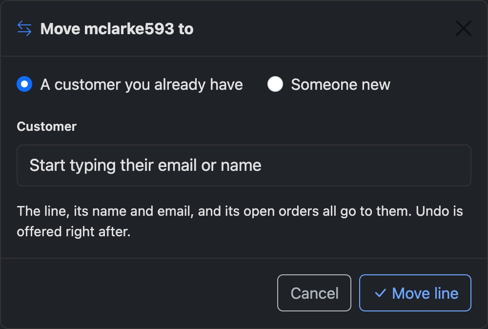 The Move dialog: a customer you already have, or someone new