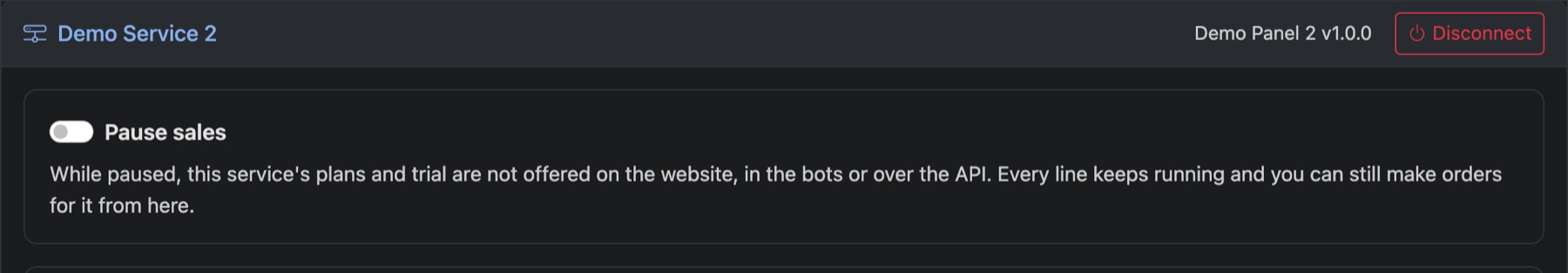 The top of a service: Pause sales and Disconnect